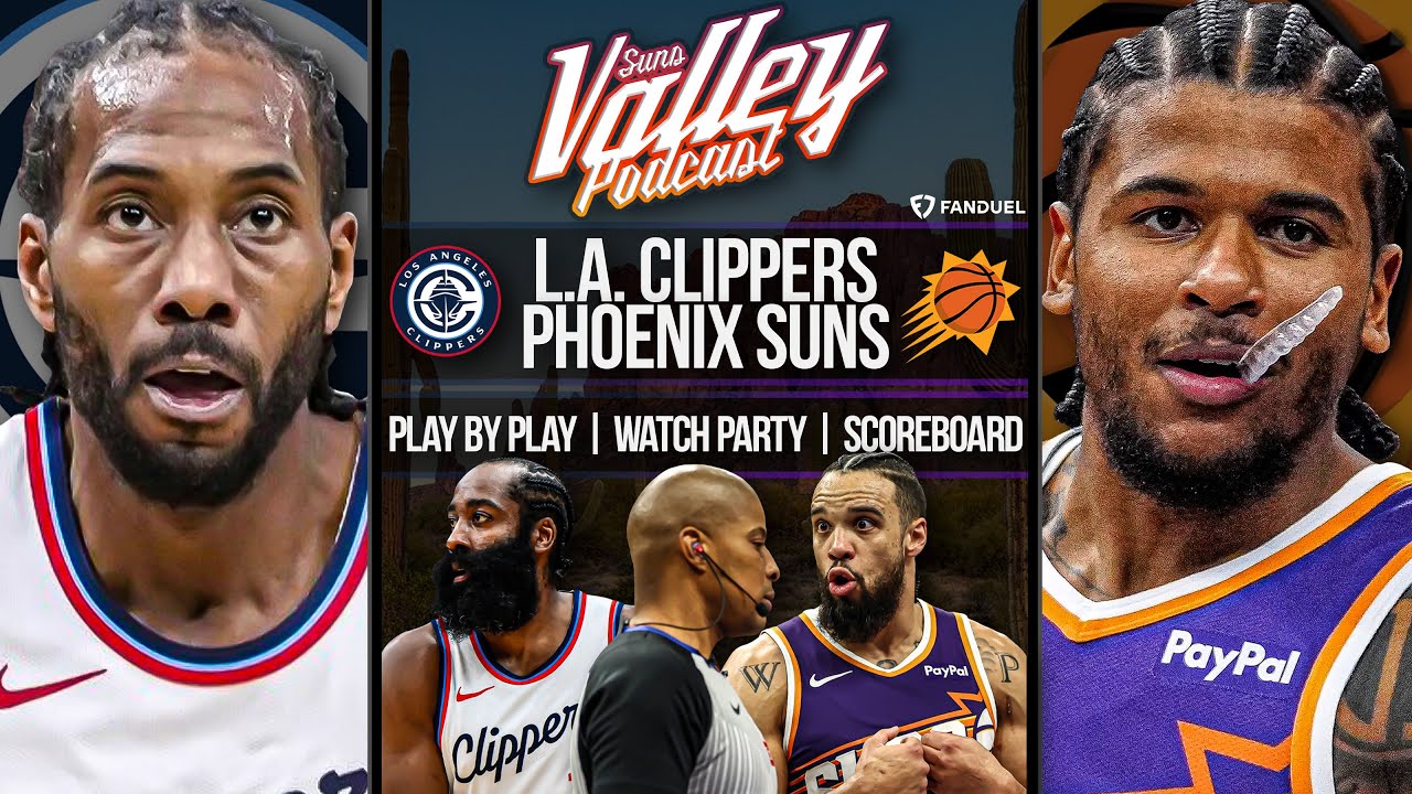 Los Angeles Clippers at Phoenix Suns | LIVE Reaction | Scoreboard | Play By Play | Postgame Show