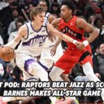 React Pod: Raptors overcome Jazz despite many mistakes, and Scottie Barnes named All-Star
