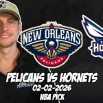 New Orleans Pelicans vs Charlotte Hornets 2/2/26 NBA Free Picks & Prediction | NBA Betting Tips