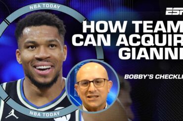 THE GIANNIS CHECKLIST ✅ Bobby Marks breaks down what teams have to GIVE UP 👀 | NBA Today