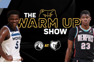 Grizzlies vs. Timberwolves |  The Warm Up Show
