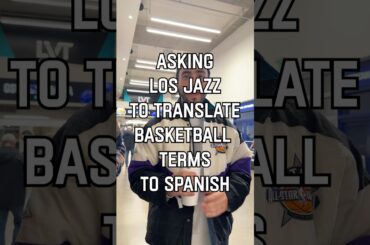 ball is universal 🌎 we asked our friends Los Utah Jazz to translate some basketball terms 🏀 #nba