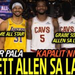 "BREAKING NEWS" Jarrett Allen sa Los Angeles Lakers / Reaves pasok pala sa All Star game ngayon...