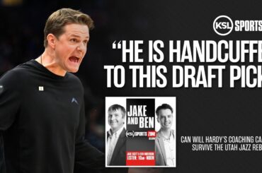 Is the Utah Jazz Rebuild Putting Head Coach Will Hardy at Risk? | Jake & Ben