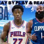 PHILADELPHIA 76ERS VS LOS ANGELES CLIPPERS I NBA LIVE I PLAY BY PLAY & FAN REACTIONS