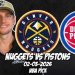Denver Nuggets vs Detroit Pistons 2/3/26 NBA Free Picks & Prediction | NBA Betting Tips