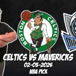 Boston Celtics vs Dallas Mavericks 2/3/26 NBA Free Picks & Prediction | NBA Betting Tips