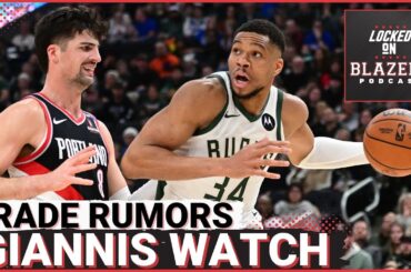 Giannis Trade Watch: Latest Rumors + How Valuable Are the Bucks' Future Draft Picks for the Blazers?