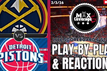 🔴LIVE - Denver Nuggets vs Detroit Pistons - Play-By-Play & Reactions (2/3/26)