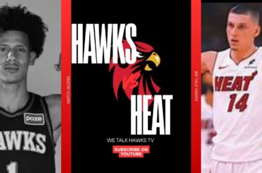 HAWKS VS HEAT WATCH ALONG. WE TALK HAWKS TV