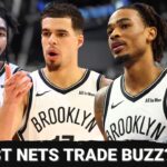 INTEL: Breaking Down LATEST Brooklyn Nets TRADE BUZZ With Deadline Days Away | Is a BIG Move Coming?