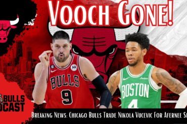 Breaking News: Chicago Bulls Trade Nikola Vucevic For Afernee Simons! 📱