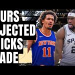 SPURS REJECTED KNICKS TRADE