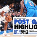 POSTGAME HIGHLIGHTS: ORLANDO MAGIC VS. OKLAHOMA CITY THUNDER 2.03.26 PRESENTED BY PLANET FITNESS