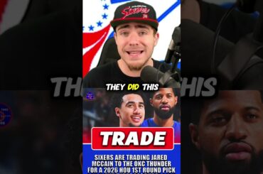BREAKING: SIXERS TRADE JARED MCCAIN TO THUNDER FOR DRAFT PICKS! 😱 #76ers #Sixers #NBA