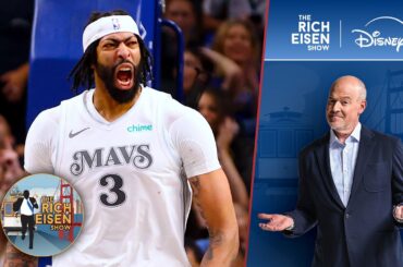 Rich Eisen Weighs In on the Dallas Mavericks Trading Anthony Davis to the Wizards