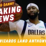 BREAKING: The Washington Wizards Trade For Anthony Davis! | Grant & Danny