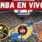 🔴 NBA EN VIVO | DENVER NUGGETS VS NEW YORK KNICKS | JOKIC VS TOWNS [ JUEGO EN DIRECTO ]