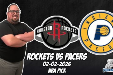 Houston Rockets vs Indiana Pacers 2/2/26 NBA Free Picks & Prediction | NBA Betting Tips