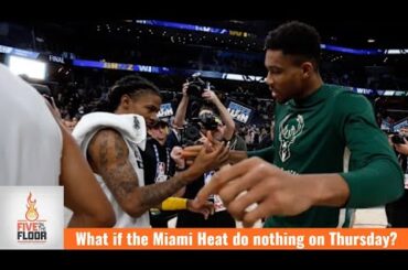 What if the Miami Heat do nothing on Thursday? | Five on the Floor