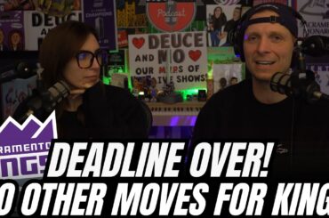 Kings Trade Deadline Recap: Keon Ellis Deal & No Other Moves. What’s Next?