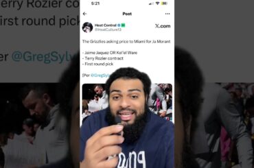 The Memphis Grizzlies asking price to Miami for Ja Morant….