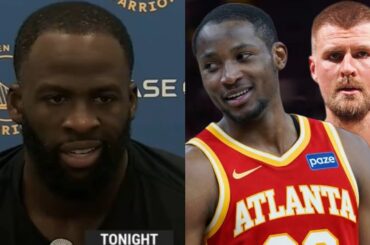 Draymond on nerves for trade deadline and reacts to Porzingis for Kuminga trade