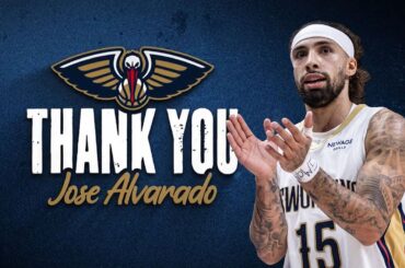 Thank you, Jose Alvarado | New Orleans Pelicans
