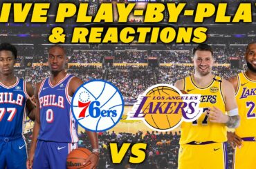 Philadelphia 76ers vs Los Angeles Lakers | Live Play-By-Play & Reactions