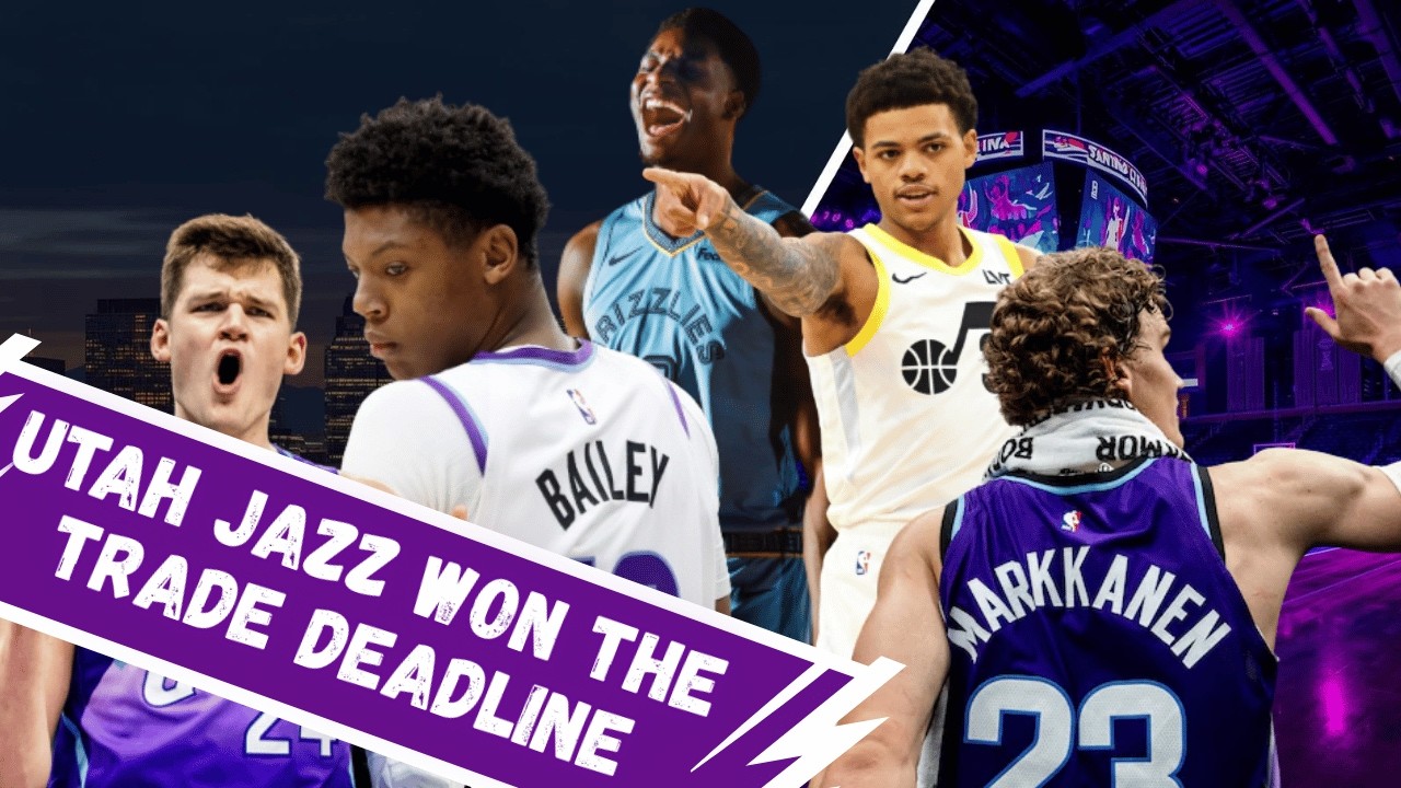Did The Utah Jazz Win The NBA Trade Line?