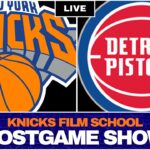 Knicks at Pistons - Recap & Reaction | POSTGAME SHOW | Knicks Film School