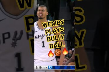 Wemby playing bully ball is an absolute spectacle! #wembanyama #wemby #nba #nbahighlights #spurs