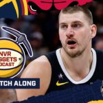Denver Nuggets @ Chicago Bulls Watch Along | DNVR Nuggets