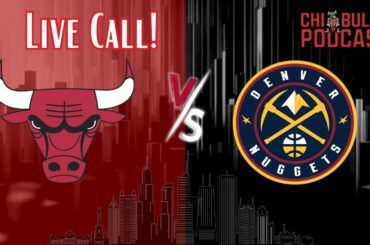 Chicago Bulls Vs Denver Nuggets Live Watch Party!