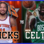 New York Knicks VS Boston Celtics LIVE Play-By-Play | Pre and Post Game Coverage!