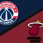 Miami Heat vs Washington Wizards - Game Highlights
