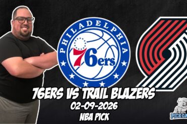 Philadelphia 76ers vs Portland Trail Blazers 2/9/26 NBA Free Picks & Prediction | NBA Betting Tips