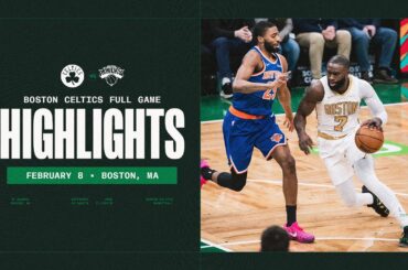 Boston Celtics fall to New York Knicks 111-89 at TD Garden | Extended Highlights