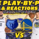 Memphis Grizzlies vs Golden State Warriors | Live Play-By-Play & Reactions