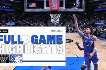 FULL GAME HIGHLIGHTS: MILWAUKEE BUCKS VS. ORLANDO MAGIC 2.09.26
