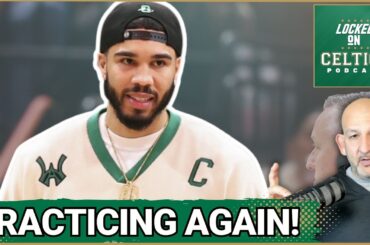 BIG STEP: Jayson Tatum Returns to Practice | Return to Boston Celtics IMMINENT?
