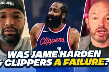 Was James Harden & Clippers A FAILURE?!