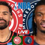 🔴LIVE : Atlanta Hawks Vs Minnesota Timberwolves | NBA | PLAY BY PLAY | SCOREBOARD