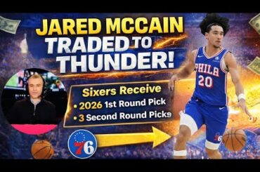 Sixers Smart to Trade Jared McCain to Thunder | Daryl Morey Wanted Bigger NBA Move