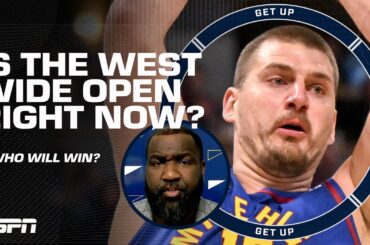 Lakers? Nuggets? Thunder? 👀 'The Western Conference is WIDE OPEN!' - Perk | Get Up