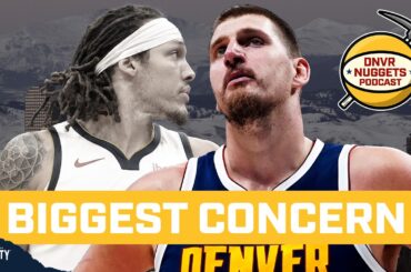 What’s the Biggest Concern For Jokic & the Denver Nuggets? | DNVR Nuggets Podcast Live