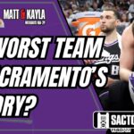 Is This The Worst Season In Sacramento Kings History?