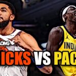 NEW YORK KNICKS VS INDIANA PACERS LIVE PLAY BY PLAY! | WATCH ALONG W/ CK2K
