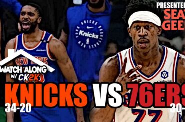 NEW YORK KNICKS VS PHILADELPHIA 76ERS LIVE PLAY BY PLAY! | WATCH ALONG W/ CK2K