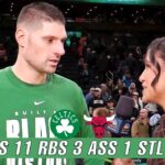 NBA Celtics vs Bulls Postgame Nikola Vucevic Revenge & Payton Pritchard Heat Check! Part 1 of 3